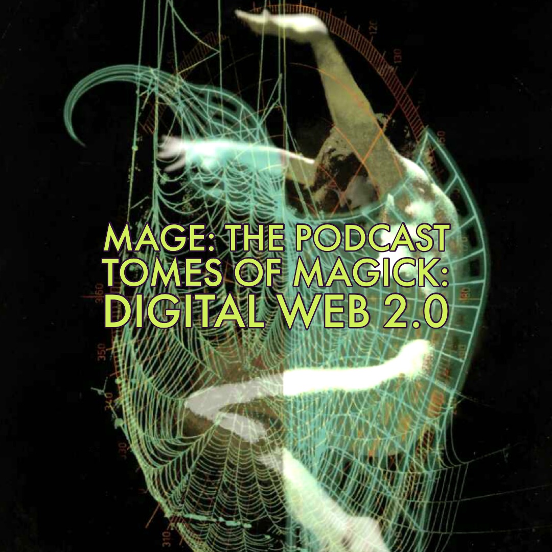 Tomes of Magick: Digital Web 2.0