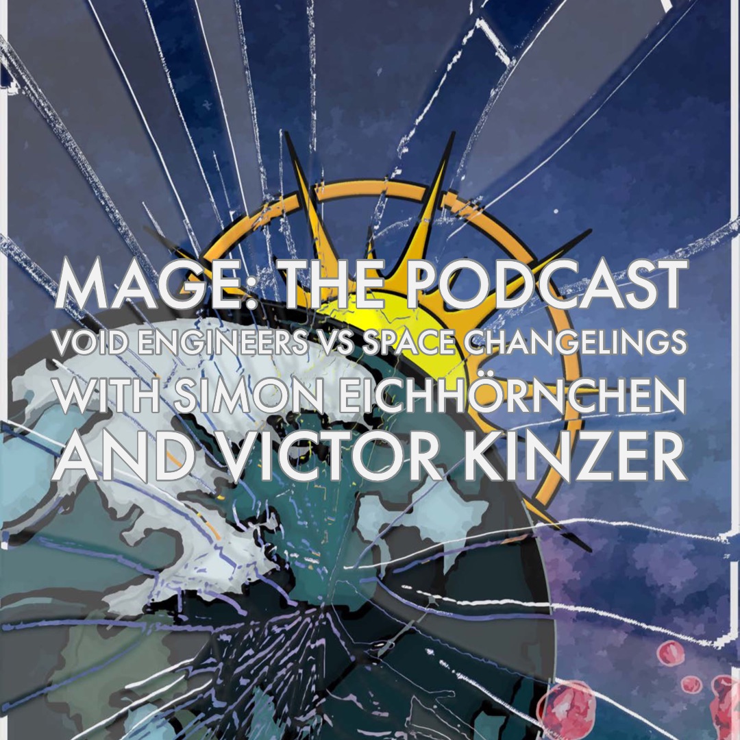 Void Engineers vs Space Changelings with Simon Eichhörnchen and Victor Kinzer