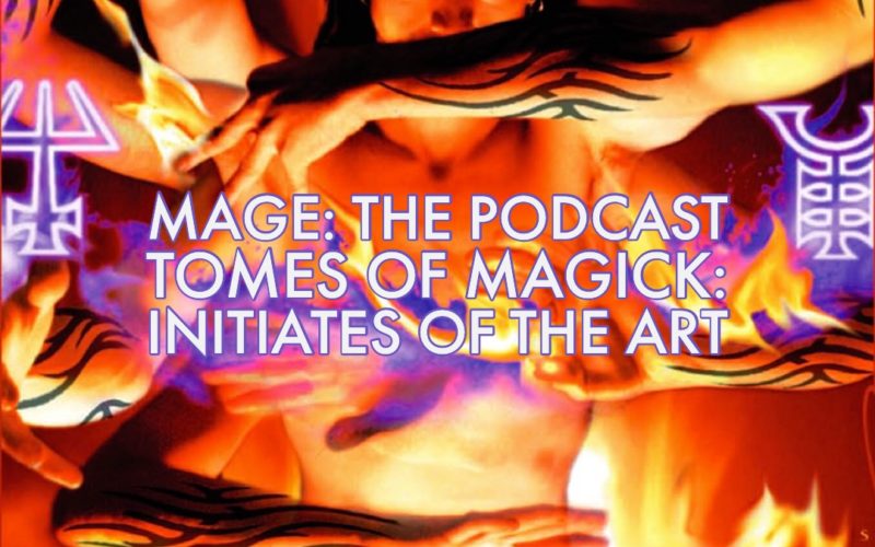 Tomes of Magick: Initiates of the Art