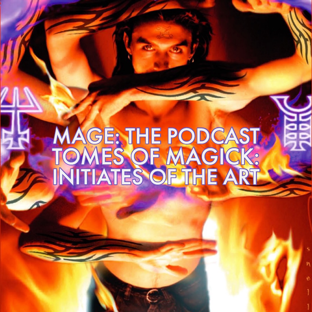 Tomes of Magick: Initiates of the Art