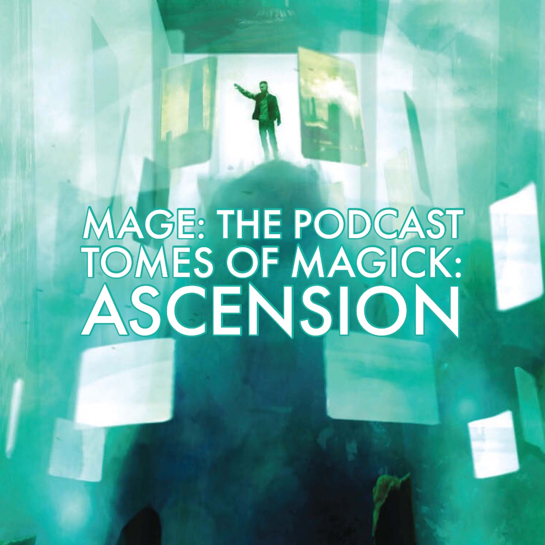 TOMES OF MAGICK: ASCENSION