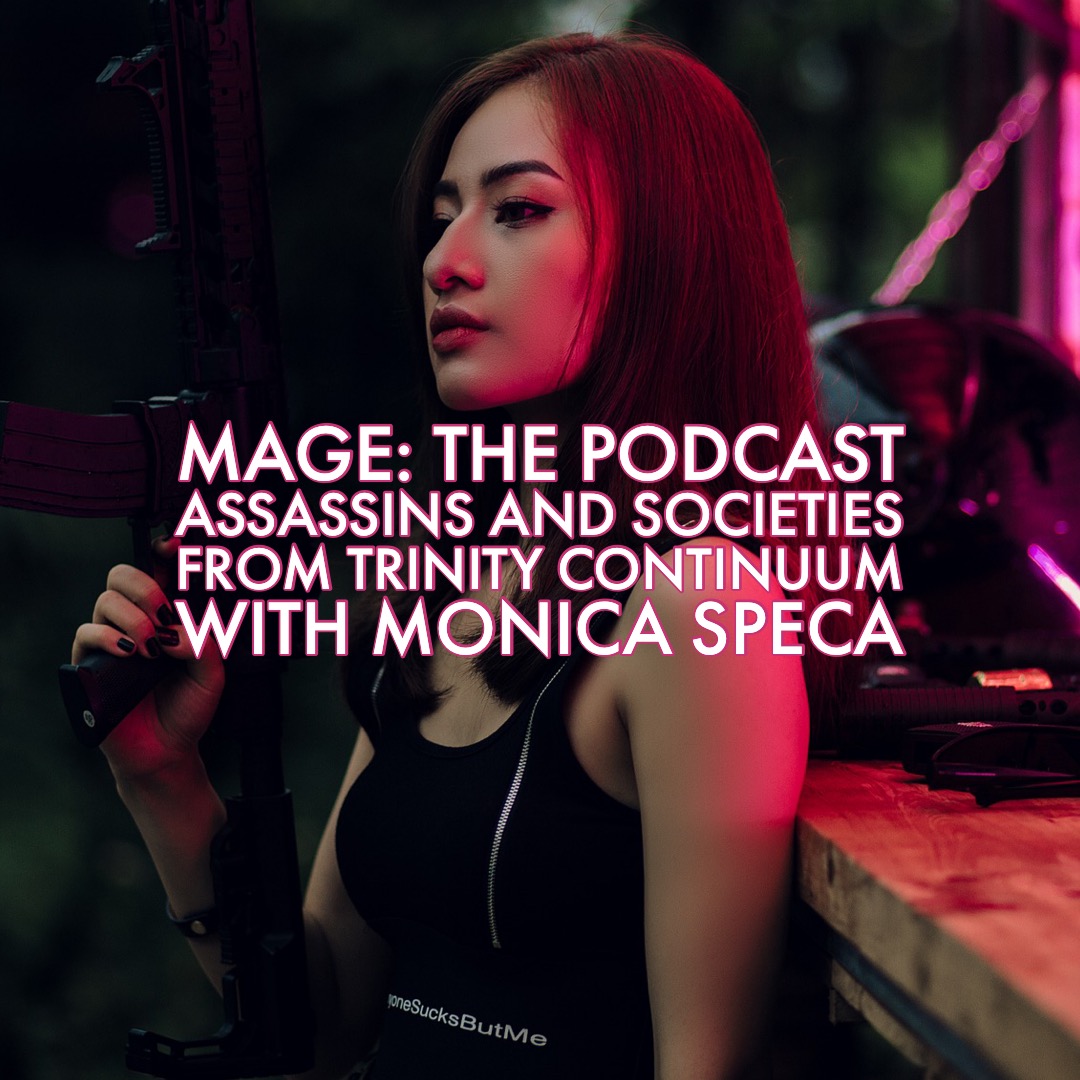 Assassins and Societies from Trinity Continuum with Monica Speca