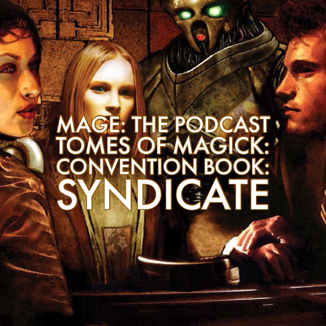 Tomes of Magick: Convention Book: Syndicate