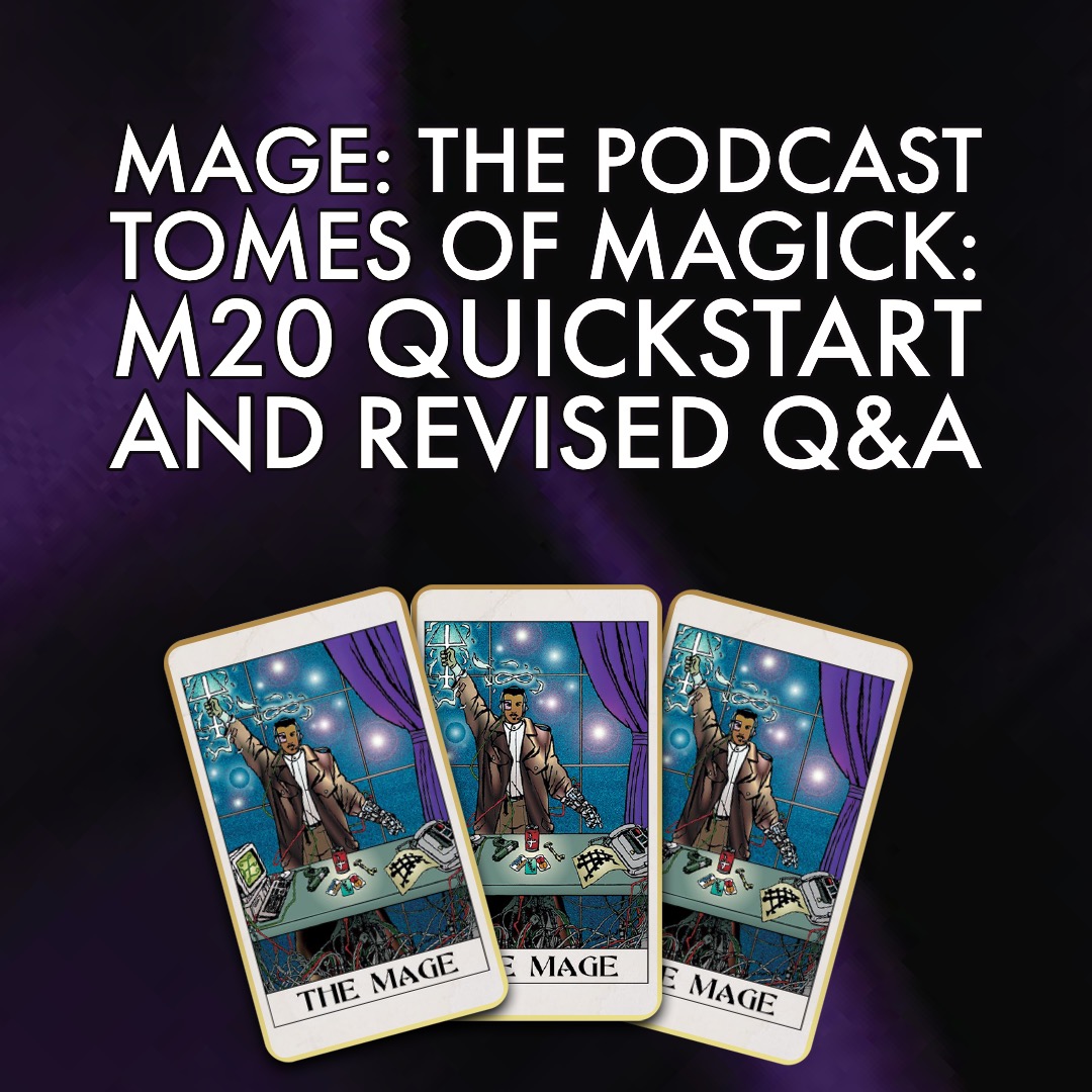 Tomes of Magick: M20 Quickstart and Revised Q&A