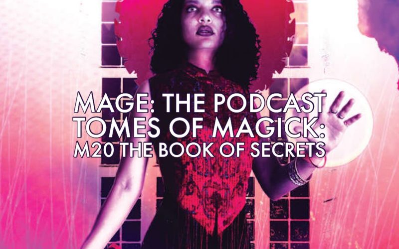 Tomes of Magick: M20 The Book of Secrets