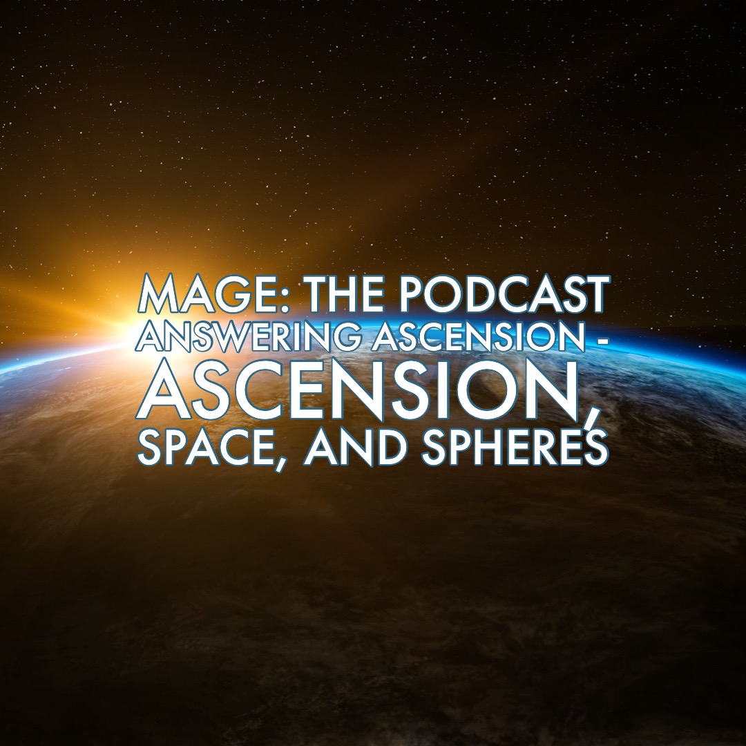 Answering Ascension: Ascension, Space and Spheres