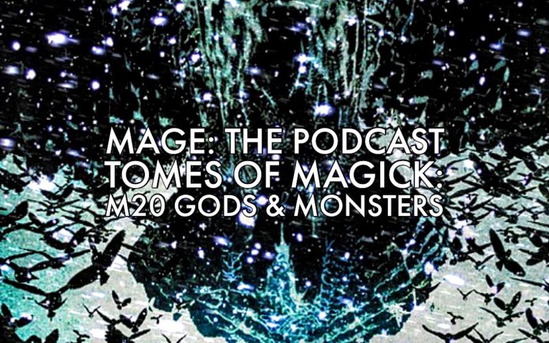Tomes of Magick: M20 Gods and Monsters