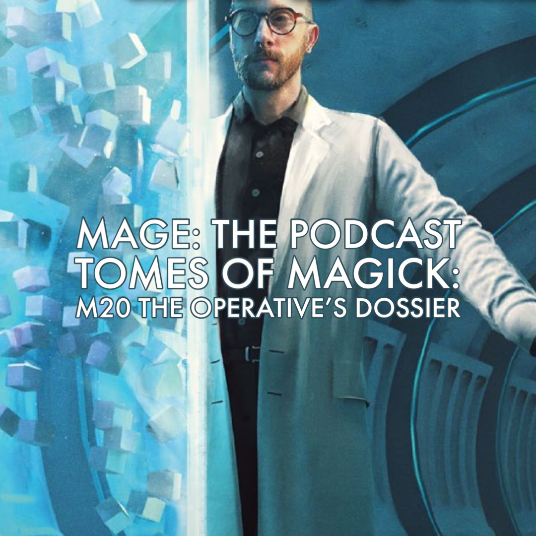 Tomes of Magick: M20 The Operative’s Handbook