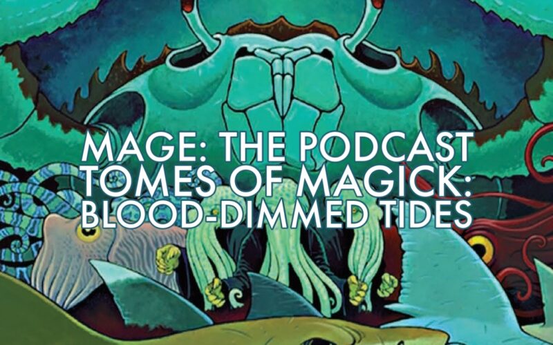 Tomes of Magick: Blood-Dimmed Tides