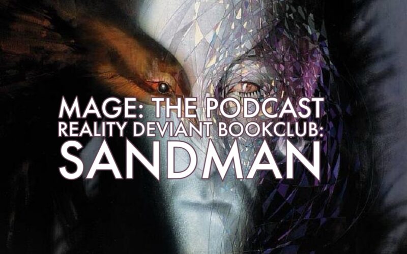 Reality Deviant Book Club: Sandman