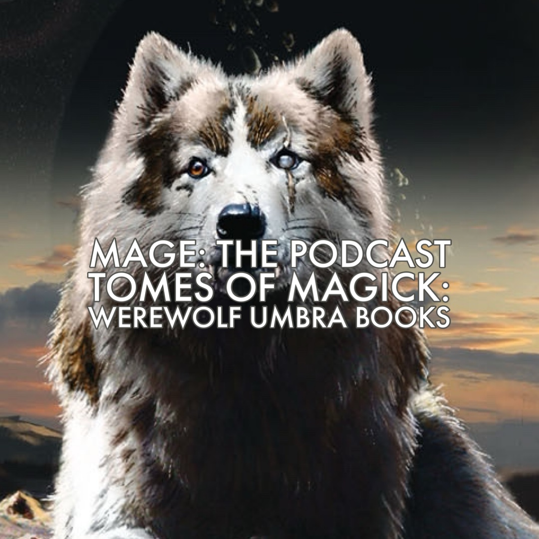 Tomes of Magick: Werewolf Umbra Books