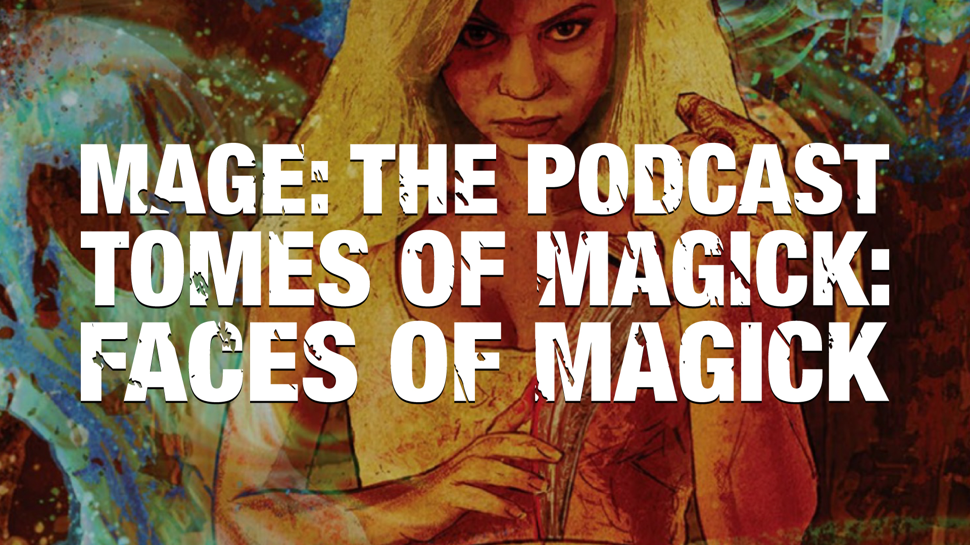 Tomes of Magick: Faces of Magick