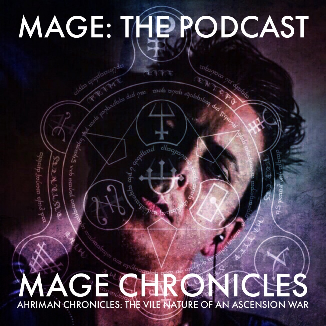 Mage Chronicles: Ahriman Chronicles: Vile Nature of the Ascension War