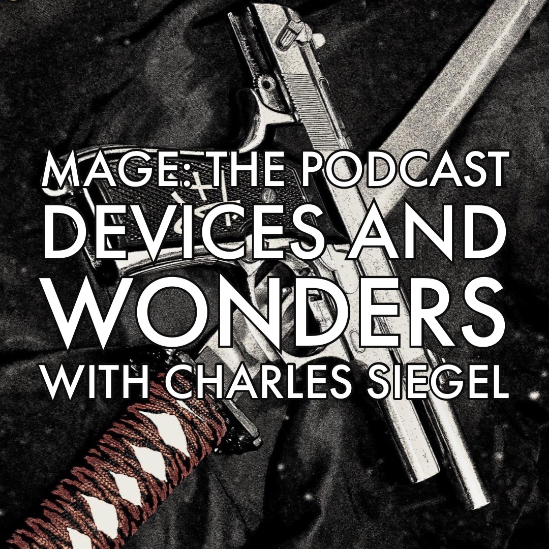 Devices and Wonders: Items of Magick in Mage