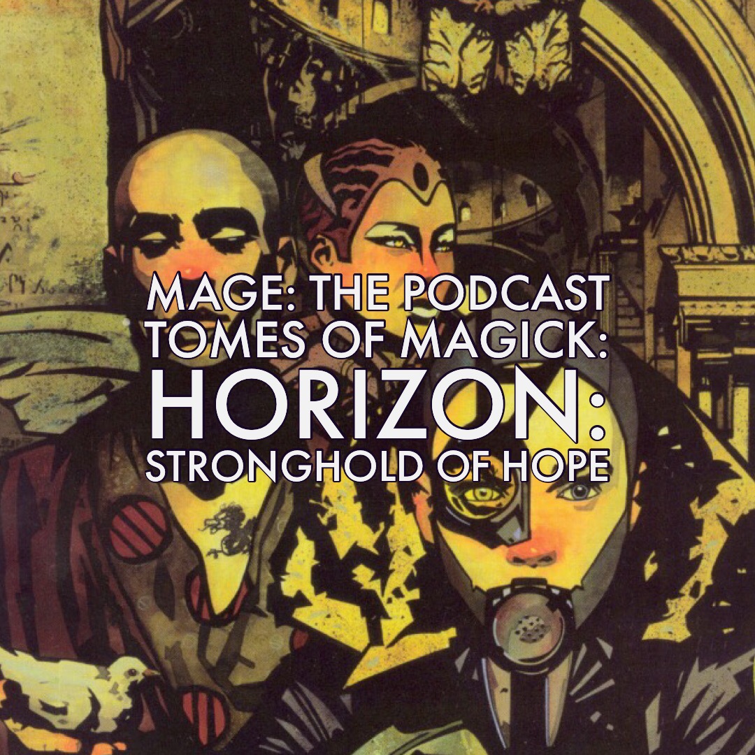 Tomes of Magick: Horizon: Stronghold of Hope