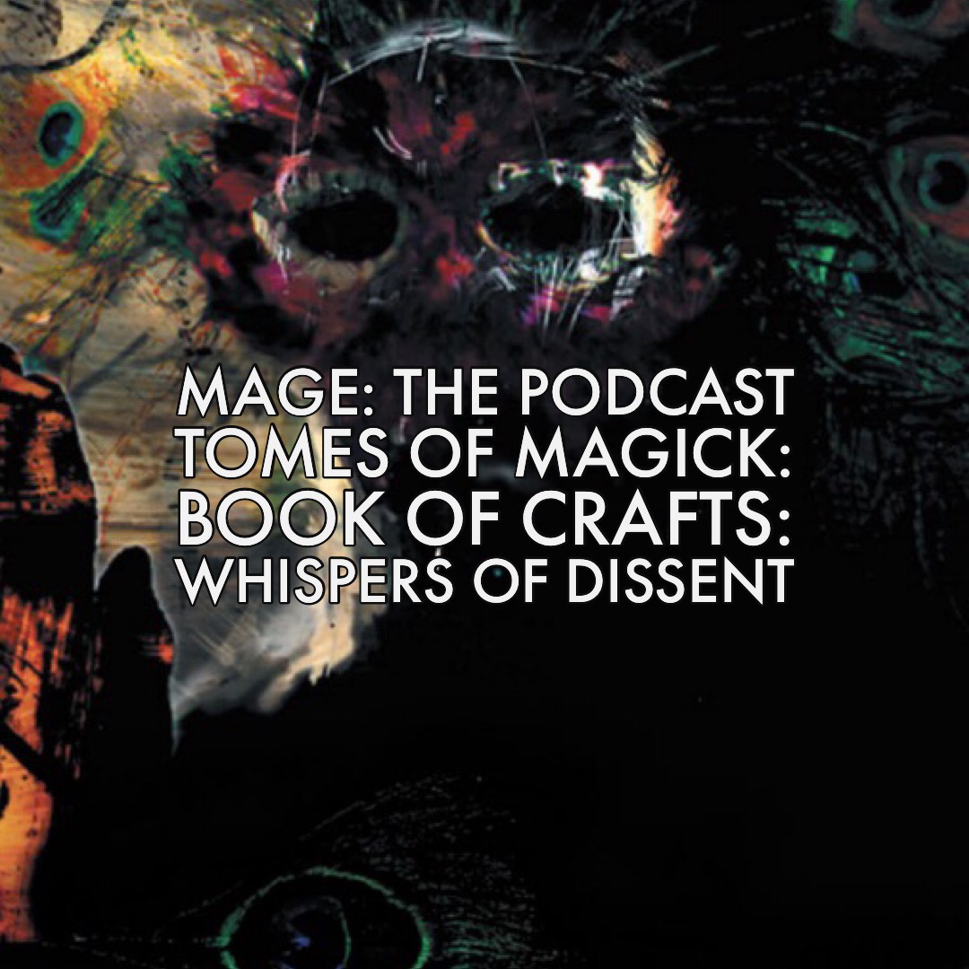 Tomes of Magick: Book of Crafts: Whispers of Dissent