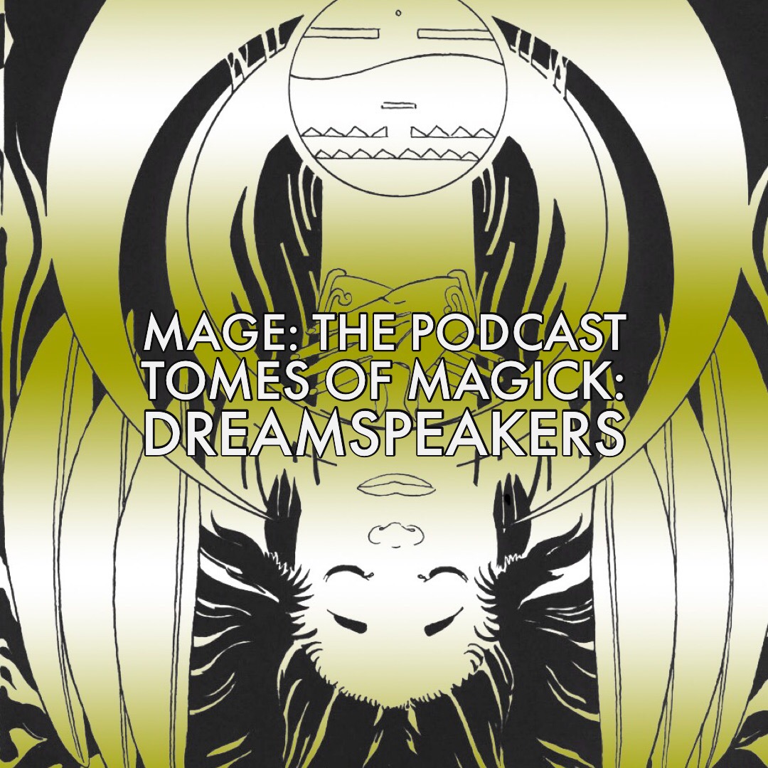 Tomes of Magick: Dreamspeakers