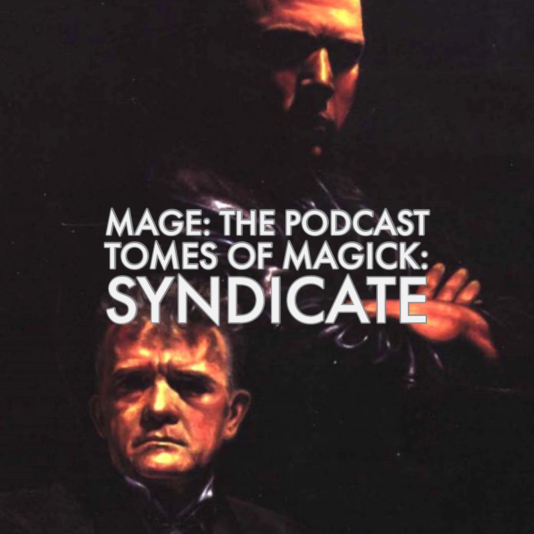 Tomes of Magick: Syndicate