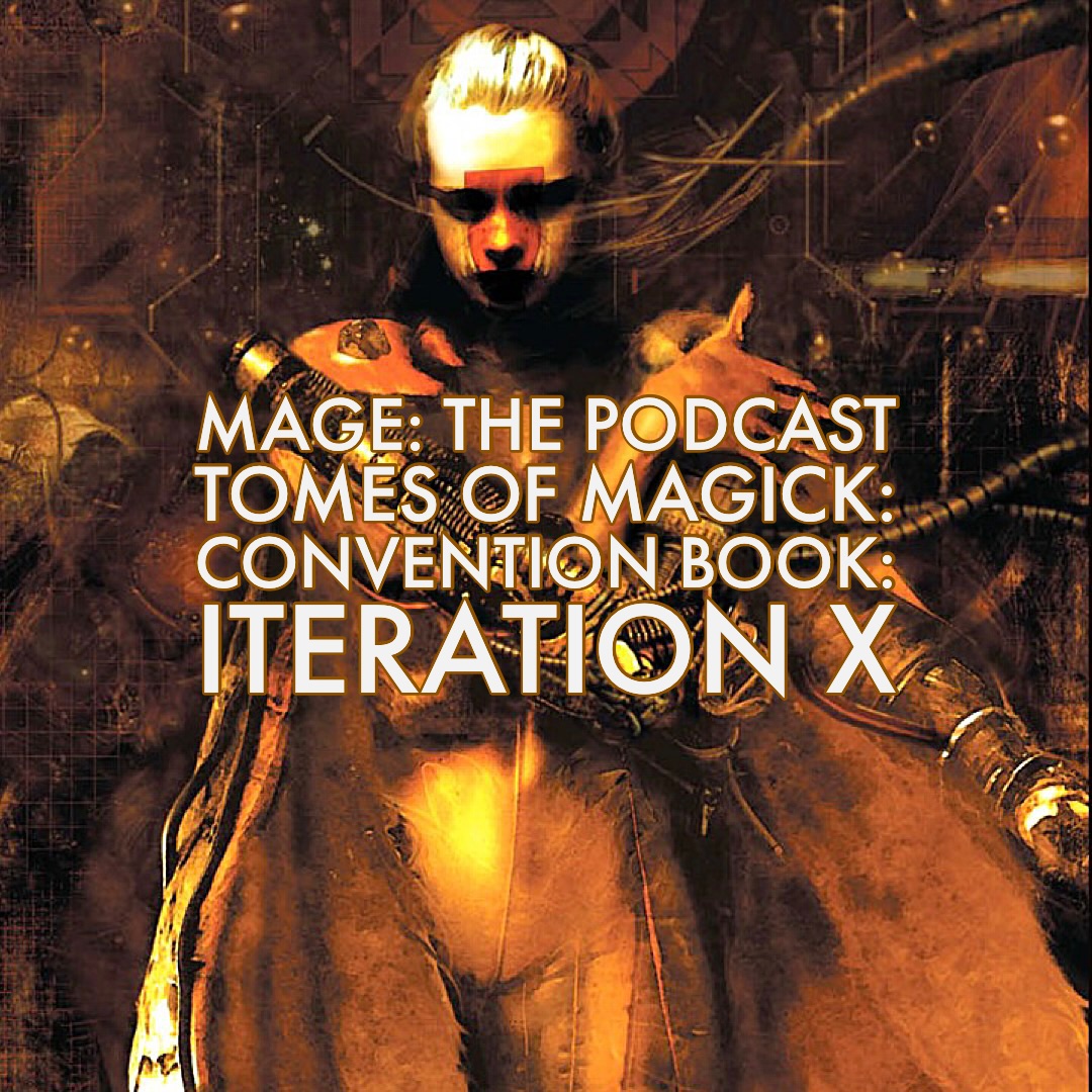 Tomes of Magick: Convention Book: Iteration X