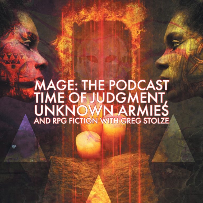 Time of Judgment, Unknown Armies and RPG Fiction with Greg Stolze ...