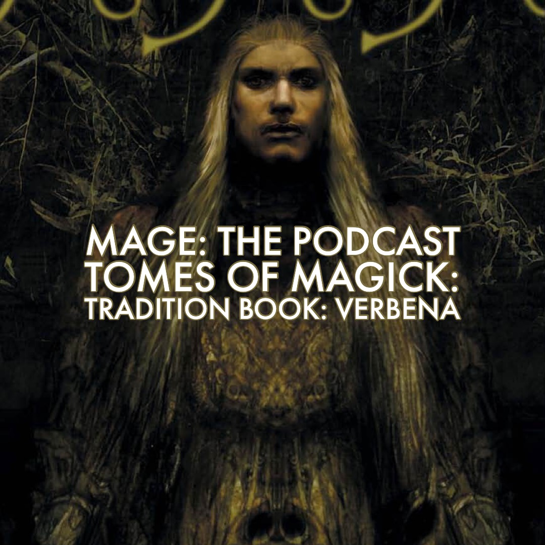 Tomes of Magick: Tradition Book: Verbena