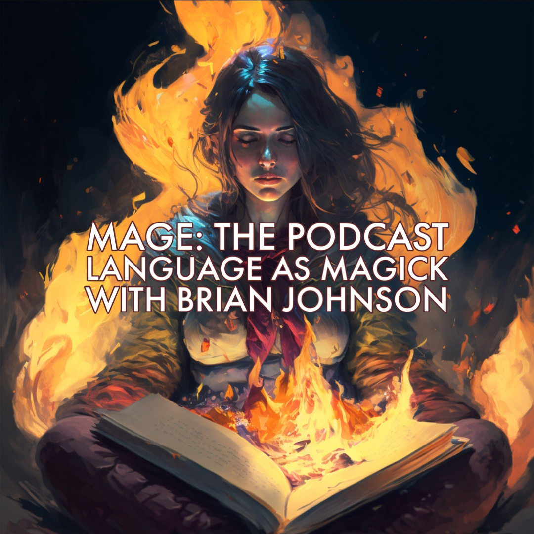 Language as Magick with Brian Johnson