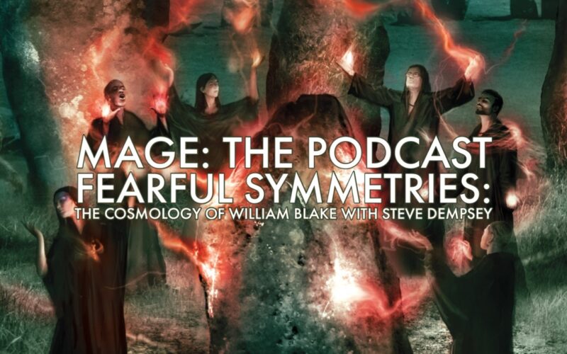 Fearful Symmetries: The Cosmology of William Blake with Steve Dempsey
