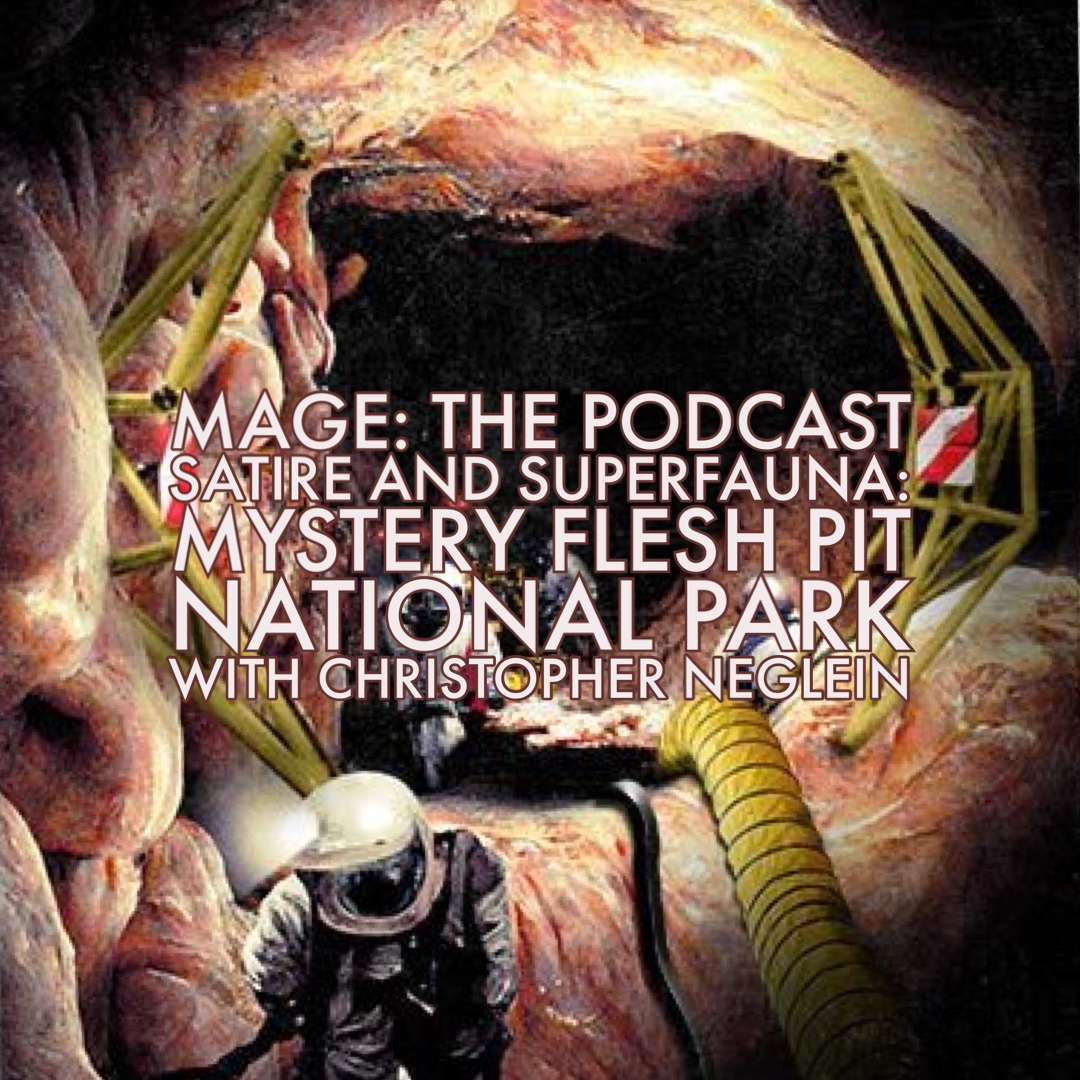 Satire and Superfauna: Mystery Flesh Pit National Park with Christopher Neglein