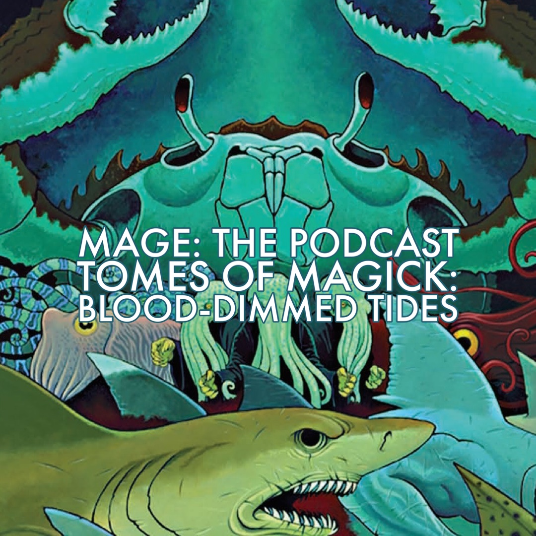 Tomes of Magick: Blood-Dimmed Tides
