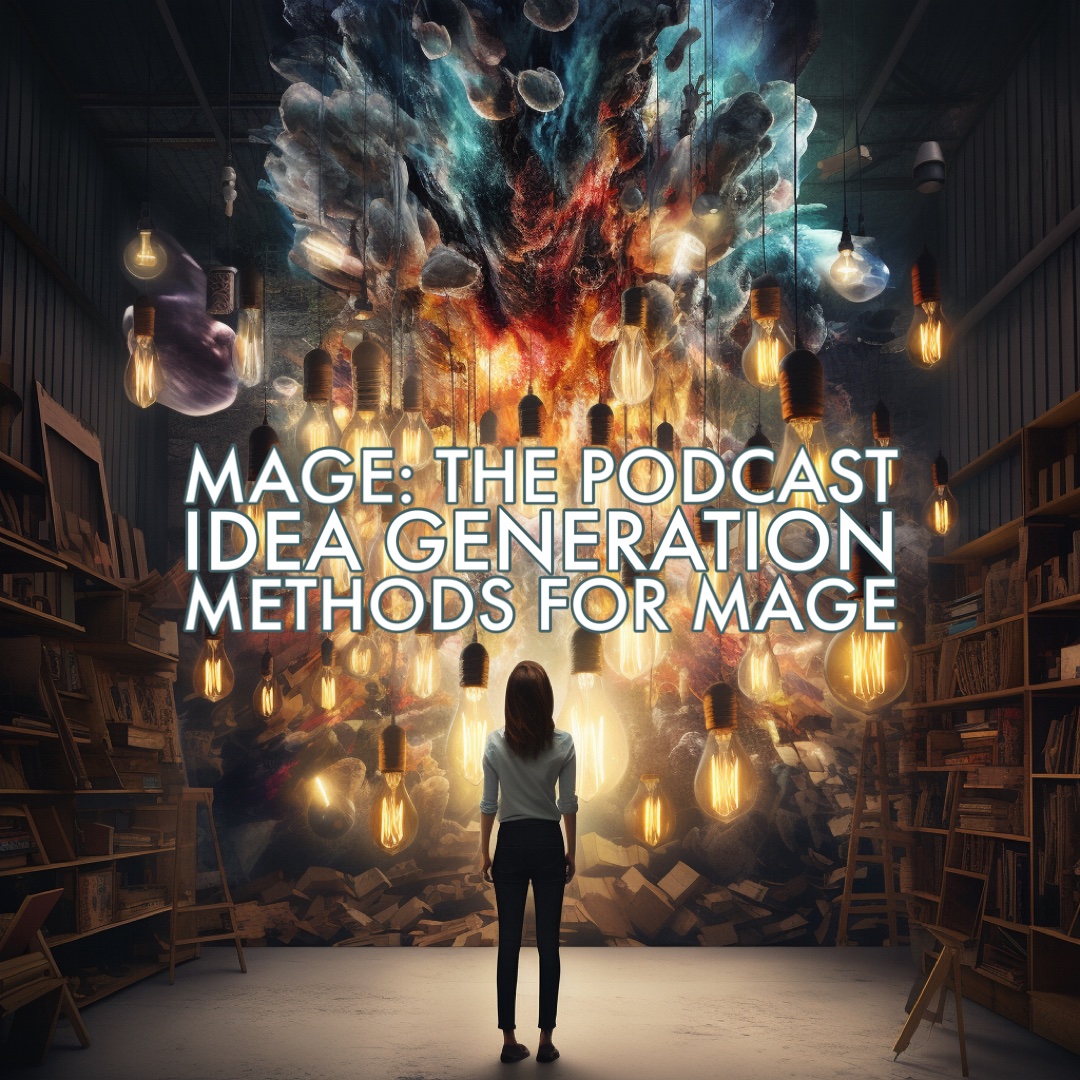 Idea Generation Methods for Mage