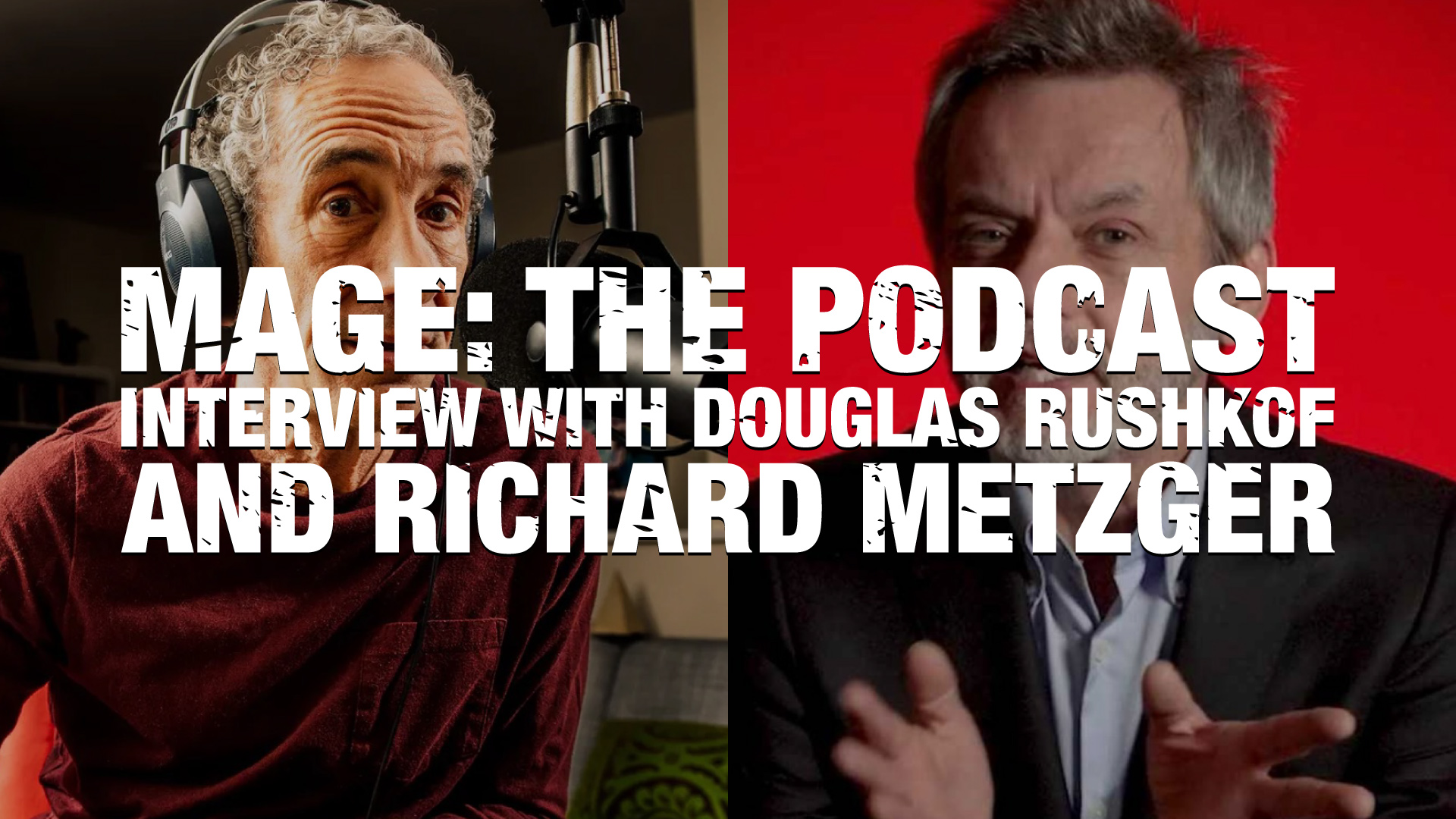 Interview with Douglas Rushkoff and Richard Metzger