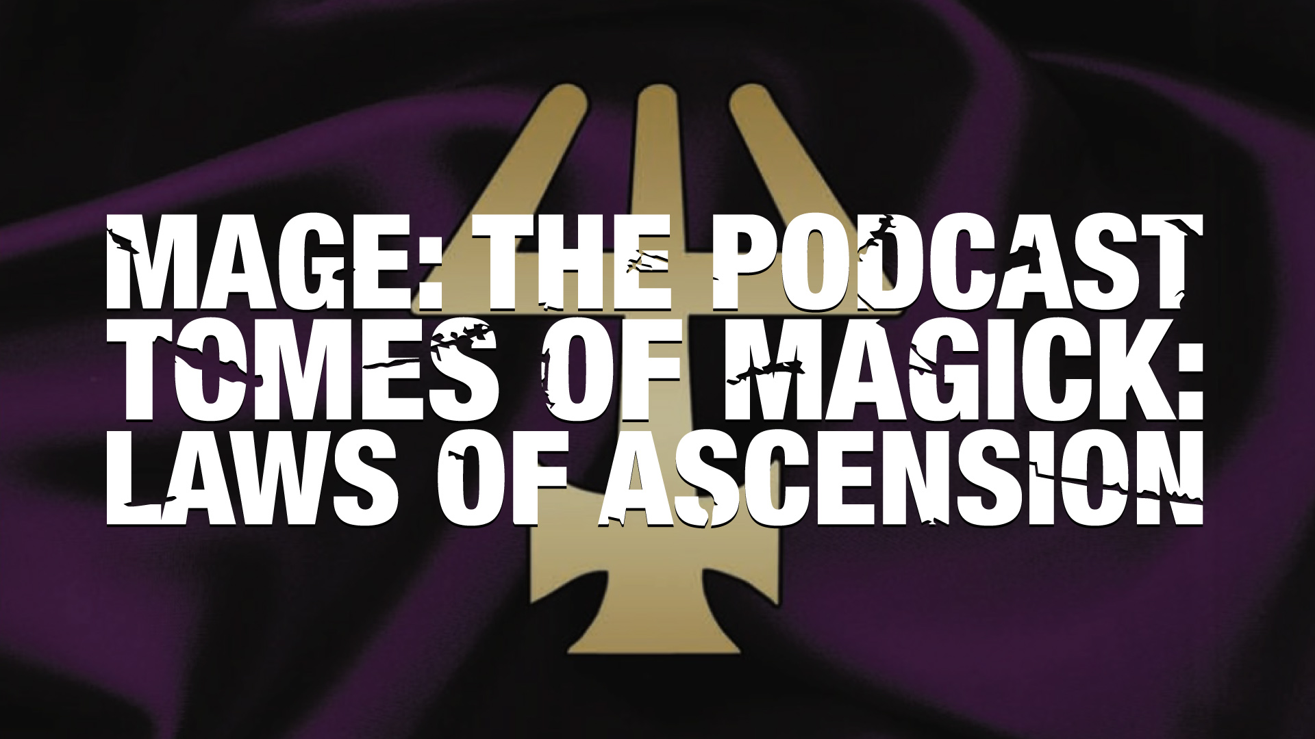 Tomes of Magick: Laws of Ascension