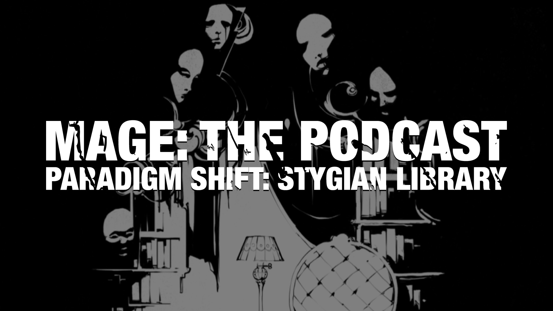 Paradigm Shift: Stygian Library